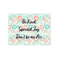 Be Kind. Spread Joy.