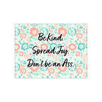 Be Kind. Spread Joy.