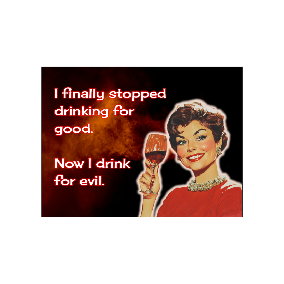 Drinking For Evil