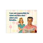 I Am Not Responsible
