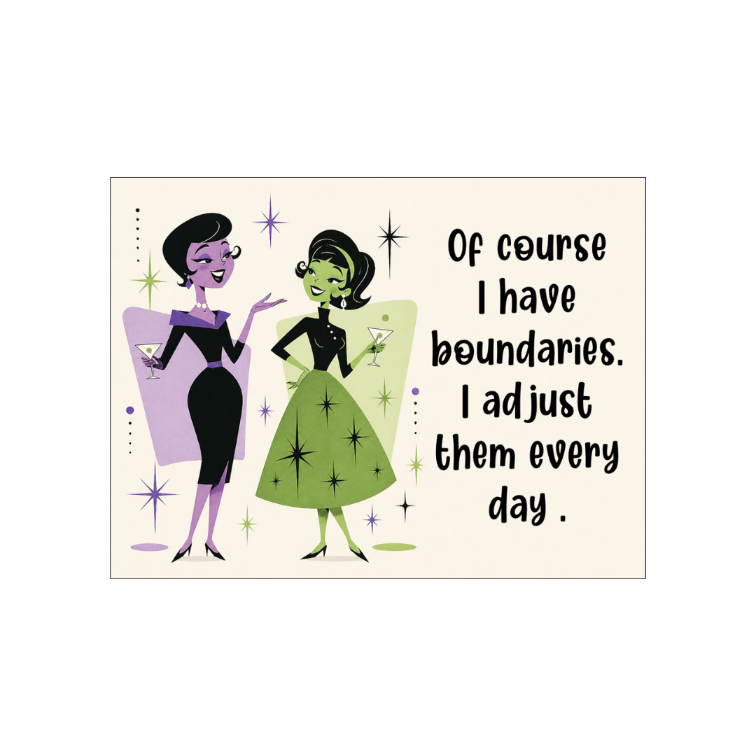 Of Course I Have Boundaries