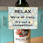 Relax We're All Crazy