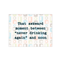 That Awkward Moment Between Noon